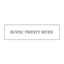 RUSTIC TWENTY SEVEN